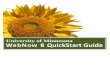UMN WebNow QuickStart Guide · 2. Right‐click on the document to process and choose Open from the pop‐up options. 3. In WebNow Viewer – Workflow mode, make any necessary changes