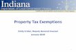 Property Tax Exemptions - Indiana - Crisler... · 2020-06-22 · Exemptions • Application (Form 136) must be filed with the county assessor on or before April 1 of the assessment