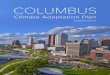 COLUMBUS - Byrd Polar and Climate Research Center - Full DocumentV2_0.pdf · Columbus Climate Adaptation Plan | How to Read 3 How to Read October 2018 Dear Reader, The Columbus Climate