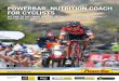 POWERBAR NUTRITION COACH FOR CYCLISTS...When your glycogen stores are depleted, you are not able to continue your exercise at a high intensity. There-fore, you need to provide your