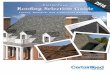 20 Certain Teed 1 6 Roofing Selection Guide · CertainTeed starter and CertainTeed hip and ridge required • High-Performance Starter and hip and ridge accessory available (see details