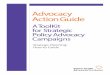 Advocacy Action Guide - Prevent Epidemics · Identify a core group of organizations that can provide leadership throughout the planning period. HELPFUL HINT: Regularly update your