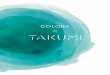COLORA - Kin Estilistas · 2017-08-07 · takumi is a japanese word meaning “artisan”. the essence of artisan together with a large experience as european hairdressing salon furniture