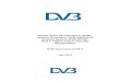 Digital Video Broadcasting (DVB); Second Generation DVB … · 2019-12-11 · satellite distribution systems. Together with its guidelines [i.3] and C2P specification for mesh [i.7]