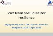 Viet%Nam%SME%disaster% resilience - ADPC...Bangkok, Apr 2016 SME in Vietnam at glance% 39% 51% 6% 2% 2% Totalofemployees 19 employees’ 1099 employees’ 100199 employees’ 200300