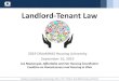 Landlord-Tenant Law · Landlord-Tenant Law. 2019 OhioMHAS Housing University. September 16, 2019. Joe ... Introduction to Terms and Duties •General Applicability of ORC 5321 •Basic