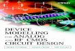 Device Modeling for Analog and RF CMOS Circuit Design · 6.11 Capacitance Models 180 6.11.1 Intrinsic Capacitance Models 181 ... 6.14.3 Other Noise Models 197 6.15 Junction Diode