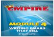 My Email Marketing Empire - Worldprofit Inc. · Module 4: Writing Emails that Sell Welcome to Module 4. In this module we're going to be talking about email copywriting - writing