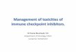 Management of toxicities of immune checkpoint inhibitors. · 2018-09-24 · Management of toxicities of immune checkpoint inhibitors. Dr Hasna Bouchaab, MD Department of Oncology,