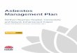 Asbestos Management Plan - Roads and Maritime Services€¦ · involving asbestos removal and /or planned or potential disturbance of asbestos containing material (ACM). The Plan