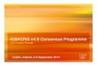 ICB/ICRG v4.0 Consensus Programme - IPMA España · ICB/ICRG v4.0 Consensus Programme ICB Project Results Dublin, Ireland, 2-3 September 2011