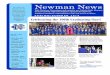 Newman News · 2019-06-24 · Newman News S P R I N G / S U M M E R 2 0 1 9 With Christ our Cornerstone and rooted in our Catholic faith, Newman Central Catholic High School fosters