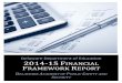 Delaware Department of Education 2014-15 F INANCIAL F R · 2014-15 Financial Framework Report DOE’S ROLE AS CHARTER SCHOOL AUTHORIZER A charter school authorizer is an organization