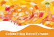 Celebrating Development · NABARD has been in the forefront of various activities to further agriculture and rural development. NABARD’s activities impact the lives of the rural