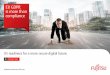 EU GDPR is more than compliance - Fujitsu · a competitive edge. Build in data protection by design to maintain trust among customers ... avoid big penalties and maintain loyalty