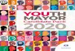 Youth Mayor Candidate Pack 2020 · 2 Contents Youth Mayor election candidate pack 3 How to submit your form 4 10 steps to being a successful candidate 5-7 Registration for election