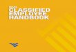 WVU Classified Employee Handbook...Effective Date: December 29, 2017 Page 3 DISCLAIMER Talent and Culture has prepared this handbook as an informational tool for classified employees