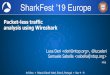 SharkFest ’19 Europe - ntop · #sf19eu • Palacio Estoril Hotel, Estoril, Portugal • Nov 4 - 8 From Monolith to Microservices [3/3] •If a microservice crashes, the rest of