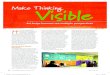Make Thinking VisibleVisible Thinking Making thinking visible makes learning interactive and adven-turous. During a professional development session in 2016, teach-ers from Perry L