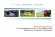Emergency Commercial Livestock Relocation Guide · emergency preparedness planning. Commercial livestock associations and animal care organizations should also be familiar with this