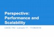 Scalability Performance and Perspective · Performance and Scalability Tactics 21. Processing Time When the system is working to respond. Processing consumes resources, which takes