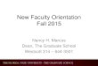 New Faculty Orientation Fall 2013 - Florida State Universityopda.fsu.edu/sites/g/files/imported/storage/...New Faculty Orientation Fall 2015 Nancy H. Marcus Dean, The Graduate School