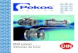 Ball valves DIN - Home - Pacific Valves€¦ · Ball valves DIN Válvulas de bola DIN Certificates of the company / Certificados de empresa ISO 9001 Quality Assurance System Sistema