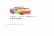 Food Truck aRepas - getLaunched®constant growth numbers (Gulfood, 2016). However, nowadays the trend increasingly targets other European countries, including Germany and Switzerland