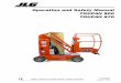 Operation and Safety Manual TOUCAN 800 TOUCAN 870 · Hydraulic schematic Toucan 870..... FL0146 Electrical schematic.....ELE240. FOREWORD b – JLG Lift – 31210031 SAFETY ALERT