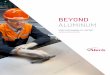 BEYOND ALUMINUM · For more than a decade, concerns about fuel efficiency have been encouraging OEMs (original equipment manufacturers) to replace steel with aluminum on vehicle bodies