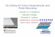 2D Coding for Future Perpendicular and Probe Recordingjao/Talks/InvitedTalks/PMRCfinal.pdf · 2D Coding J. A. O’Sullivan, et al. PMRC 2004 Ordered Subsets Message-Passing • From