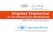 Digital Diploma - rekrutacja.questus.plrekrutacja.questus.pl/cim-digital-diploma/user/... · Digital Diploma in Professional Marketing Akredytowane Centrum Szkoleniowe i Egzaminacyjne