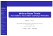 Gröbner Bases TutorialGröbner Bases Tutorial David A. Cox Gröbner Basics Notation and Deﬁnitions Gröbner Bases The Consistency and Finiteness Theorems Elimination Theory The