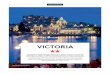 VICTORIA - Authentik Canada · VICTORIA ★ ★ The capital of British Columbia, named after Queen Victoria, is a must-see . destination for visitors to Western Canada. Victoria is