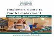 Bureau of Labor Standards Employers Guide to Youth ... - Maine · 5/14/2001  · Page 2 Employers Guide to Youth Employment II. History of Maine Youth Employment Laws Maine first