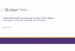 Value Based Purchasing in New York State · Value Based Purchasing in New York State: Next Steps for the NYS Medicaid VBP Roadmap August, 2015 . Overview • Brief overview of the