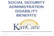 SOCIAL SECURITY ADMINISTRATION DISABILITY BENEFITS€¦ · 21 and onset of disability. •Age 31 and older: Credits as noted below and must have 20 of these credits in the 10 years