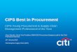 CIPS Best in Procurement and Events... · Investing in the future of Procurement through sharing best practice and up-skilling my team and peers Ambassador for the profession, improving