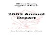 2009 Annual Report - miottawa.org · Quit Claim Deeds 2,798 2,764 2,804 Sheriff Deeds 850 957 933 Warranty Deeds 5,935 4,805 4,189 ... Michigan’s legislature first formally recognized