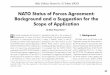 Scope of Application Background and a Suggestion for the ... · NATO SOFA send or receive forces, including individual members of a force, it is assumed that the NATO SOFA applies,