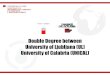 Double Degree between University of Calabria (UNICAL) · 2° Year UNICAL Students at UL 2. YEAR 3rd semester ECTS* Elective module 24 Elective course 1 6 Total 3rd semester 30 4th
