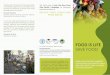 FOOD IS LIFE - UN India · LOSSES AND FOOD WASTE IN ASIA AND THE PACIFIC POSE A THREAT TO FOOD SECURITY “Reducing food losses and food waste offers considerable opportunity to strengthen