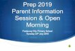 Prep 2019 Parent Information Session & Open …1 session per week Perceptual Motor Program (PMP): Gross motor skills, Fine motor skills, Crossing the midline of the body (laterality