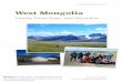 Mongolia Travel Advice West Mongolia Tavan Bogd2019 · 2019-02-14 · mongolia-travel-advice.com quality of the fellow travellers you will be with if you choose this option, only