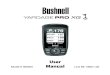 User Manual - Bushnell Golf | Golf Accessories · Bushnell Yardage Pro XG User Manual Play Golf Play Golf This feature is the main interface to display scorecard and distance information