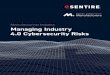 Manufacturing Insights Managing Industry 4.0 Cybersecurity Risks€¦ · 7 Managing cyber risks 8 PART I: A GROWING GAP, INCREASING ATTACKS AND A SUPPLY PROBLEM 8 The digital transformation