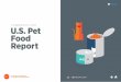 U.S. Pet Food Reportgo.clavisinsight.com/rs/573-RCS-461/images/Clavis Insight...5 STELLA & CHEWY’S 124.5 RANK BRAND NAME CI2 SCORE Dog Food : _PET FOOD REPORT 137 Items 34% Of items