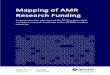 Mapping of AMR Research Funding...Mapping of AMR Research Funding 2 Interpretation The JPIAMR 2017 mapping shows that JPIAMR member countries are continuing to increase funding of