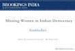 Missing Women in Indian Democracy - Brookings Institution Making Indian democracy inclusive for women