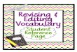 Revising & Editing Vocabulary · Revising & Editing Vocabulary Student Reference Page A Accurate (adj.) – precise; exact. Achieve (v) – to accomplish a goal. Accomplish (v) –